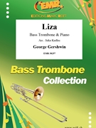 Liza by Gershwin George - Jirka Kadlec - for Bass Trombone and Piano (Bass Trombone and Piano)