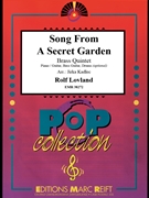 Song From A Secret Garden by Lovland Rolf - Jirka Kadlec - for 2 Trumpets Horn Trombone and Tuba (2 Trumpets Horn Trombone and Tuba (Piano / Guitar Bass Guitar Drums (optional)))