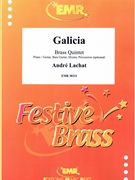 Galicia by Lachat Andre for 2 Trumpets Horn Trombone and Tuba (2 Trumpets Horn Trombone and Tuba (Piano / Guitar Bass Guitar Drums Percussion (optional)))