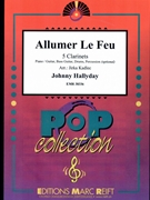 Allumer Le Feu by Hallyday Johnny - Jirka Kadlec - for 5 Clarinets and Rhythm Section (5 Clarinets and Rhythm Section (Piano Bass Drums) (Piano / Guitar Bass Guitar Drums Percussion (optional)))