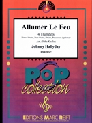 Allumer Le Feu by Hallyday Johnny - Jirka Kadlec - for 4 Trumpets and Piano (4 Trumpets and Piano (Piano / Guitar Bass Guitar Drums Percussion (optional)))