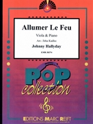 Allumer Le Feu by Hallyday Johnny - Jirka Kadlec - for Viola and Piano (Viola and Piano)