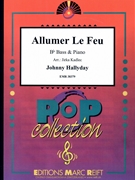 Allumer Le Feu by Hallyday Johnny - Jirka Kadlec - for Bb Bass and Piano (Bb Bass and Piano)