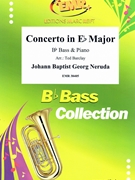 Concerto in Eb Major by Neruda Johann Baptist Georg - Ted Barclay - for Bb Bass and Piano (Bb Bass and Piano)