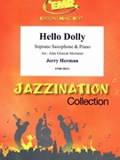 Hello Dolly by Herman Jerry - Mortimer John Glenesk - for Soprano Saxophone and Piano (Soprano Saxophone and Piano)
