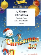 A Merry Christmas by Kadlec Jirka for Piccolo and Piano (Piccolo and Piano)