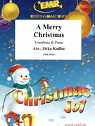 A Merry Christmas by Kadlec Jirka for Trombone and Piano (Trombone and Piano)