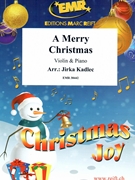 A Merry Christmas by Kadlec Jirka for Violin and Piano (Violin and Piano)