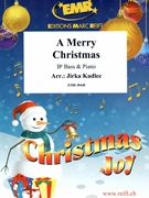 A Merry Christmas by Kadlec Jirka for Bb Bass and Piano (Bb Bass and Piano)