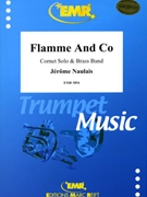 Flamme And Co by Naulais Jerome for Cornet and Brass Band (Cornet and Brass Band)