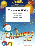 Christmas Waltz by Noris Gunter - Jirka Kadlec - for Piccolo and Piano (Piccolo and Piano)