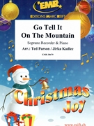 Go Tell It On The Mountain by Parson Ted and Kadlec Jirka for Soprano Recorder and Piano (Soprano Recorder and Piano)