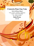 Concerto Pour Une Voix by Saint-Preux - Jerome Naulais and Bertrand Moren - for Trombone and Brass Band (Trombone and Brass Band)