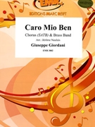 Caro Mio Ben by Giordani Giuseppe - Naulais Jerome - for Brass Band (Brass Band (+ Chorus SATB))