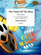 The Name Of The Rose by Horner James - Mortimer and Moren - for Brass Band (Brass Band)