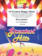 14 Greatest Happy Music by Kadlec Jirka for 2 Trumpets Horn and 2 Trombones (2 Trumpets Horn and 2 Trombones (Drums optional))