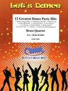 12 Greatest Dance Party Hits by Kadlec Jirka for 2 Trumpets Horn and Trombone (2 Trumpets Horn and Trombone (Drums optional))
