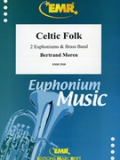 Celtic Folk by Moren Bertrand for 2 Euphoniums and Brass Band (2 Euphoniums and Brass Band)