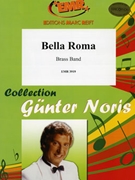 Bella Roma by Noris Gunter for Brass Band (Brass Band)