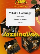 What's Cooking? by Armitage Dennis for Brass Band (Brass Band)