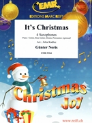 It's Christmas by Noris Gunter - Jirka Kadlec - for 4 Saxophones (4 Saxophones (S(A)A(T)A(T)B) (Piano / Guitar Bass Guitar Drums Percussion (optional)))