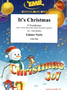 It's Christmas by Noris Gunter - Jirka Kadlec - for 4 Trombones and Piano (4 Trombones and Piano (Piano / Guitar Bass Guitar Drums Percussion (optional)))