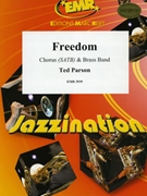 Freedom by Parson Ted - Moren Bertrand - for Brass Band (Brass Band (+ Chorus SATB))