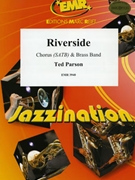 Riverside by Parson Ted - Moren Bertrand - for Chorus (Chorus (SATB) and Brass Band)