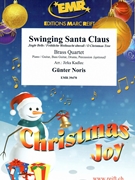 Swinging Santa Claus by Noris Gunter - Jirka Kadlec - for 2 Trumpets Trombone and Euphonium (2 Trumpets Trombone and Euphonium (Piano / Guitar Bass Guitar Drums Percussion (optional)))