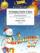Swinging Santa Claus by Noris Gunter - Jirka Kadlec - for Woodwind Quartet and Rhythm Section (Woodwind Quartet and Rhythm Section (Piano Bass Drums) (Piano / Guitar Bass Guitar Drums Percussion (optional)))