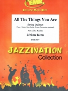 All The Things You Are by Kern Jerome - Jirka Kadlec - for String Quintet (String Quintet (Piano / Guitar Bass Guitar Drums Percussion (optional)))