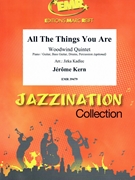 All The Things You Are by Kern Jerome - Jirka Kadlec - for Woodwind Quintet (Woodwind Quintet (Piano / Guitar Bass Guitar Drums Percussion (optional)))