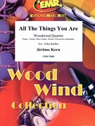 All The Things You Are by Kern Jerome - Jirka Kadlec - for Woodwind Quartet and Rhythm Section (Woodwind Quartet and Rhythm Section (Piano Bass Drums) (Piano / Guitar Bass Guitar Drums Percussion (optional)))