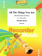 All The Things You Are by Kern Jerome - Jirka Kadlec - for Alto Recorder and Piano (Alto Recorder and Piano)