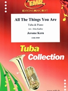 All The Things You Are by Kern Jerome - Jirka Kadlec - for Tuba and Piano (Tuba and Piano)
