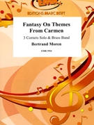Fantasy On Themes From Carmen by Moren Bertrand for Brass Band (Brass Band (Cornet Trio))