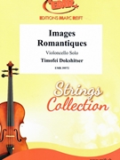 Images Romantiques by Dokshitser Timofei for Violoncello Solo (Violoncello Solo)
