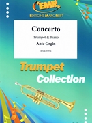 Concerto by Grgin Ante for Trumpet and Piano (Trumpet and Piano)
