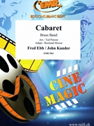 Cabaret by Ebb Fred and Kander John - Ted Parson and Bertrand Moren - for Brass Band (Brass Band)