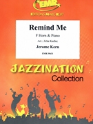Remind Me by Kern Jerome - Jirka Kadlec - for Horn and Piano (Horn and Piano)
