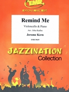 Remind Me by Kern Jerome - Jirka Kadlec - for Violoncello and Piano (Violoncello and Piano)