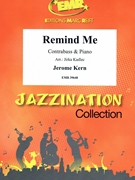 Remind Me by Kern Jerome - Jirka Kadlec - for Contrabass and Piano (Contrabass and Piano)