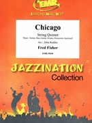 Chicago by Fisher Fred - Jirka Kadlec - for String Quintet (String Quintet (Piano / Guitar Bass Guitar Drums Percussion (optional)))