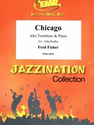 Chicago by Fisher Fred - Jirka Kadlec - for Alto Trombone and Piano (Alto Trombone and Piano)