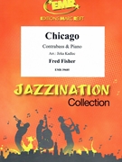 Chicago by Fisher Fred - Jirka Kadlec - for Contrabass and Piano (Contrabass and Piano)