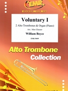 Voluntary I by Boyce William - Max Glauser - for 2 Alto Trombones and Piano (2 Alto Trombones and Piano)