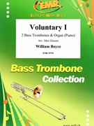 Voluntary I by Boyce William - Max Glauser - for 2 Bass Trombones and Piano (2 Bass Trombones and Piano)