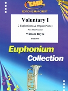 Voluntary I by Boyce William - Max Glauser - for 2 Euphoniums and Piano (2 Euphoniums and Piano)