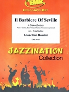 Il Barbiere Of Seville by Rossini Gioachino - Jirka Kadlec - for 4 Saxophones (4 Saxophones (S(A)A(T)A(T)B) (Piano / Guitar Bass Guitar Drums Percussion (optional)))