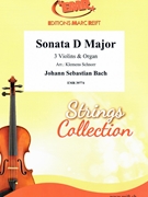 Sonata D Major by Bach Johann Sebastian - Klemens Schnorr - for 3 Violins and Organ (3 Violins and Organ)